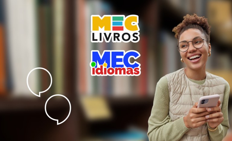 Aplicativos MEC Livros e MEC Idiomas I Divulgação: MEC