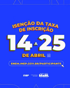 Enem 2025: MEC divulga novas medidas de isenção da inscrição