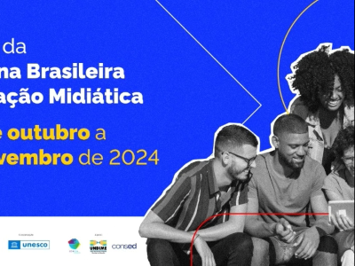 2° Semana Brasileira da Educação Midiática inicia nesta terça feira